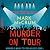 Murder On Tour: Francis Mea...