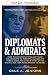 Diplomates et amiraux