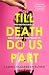 Till Death Do Us Part