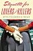 Etiquette for Lovers and Killers