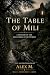 The Table of Mili: A Myster...