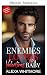 Ennemis, amants et un bébé ...