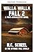 Walla Walla  by N.C. Scheel