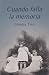 CUANDO FALLA LA MEMORIA by Montse Tisis