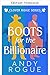 Bottes pour le milliardaire...