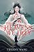 The Heavens We Defy (Unwove...