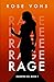 RAGE by Rose Vohs