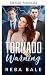 Alerte tornade (Romances ménage contemporaines) (French Edition)