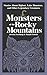 Monsters of the Rocky Mount...
