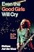 Even the Good Girls Will Cry by Melissa Auf der Maur Even the Good Girls Will Cry by Melissa Auf der Maur
