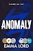 Anomaly