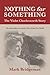 Nothing for Something - The...