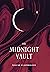 The Midnight Vault | Volume II