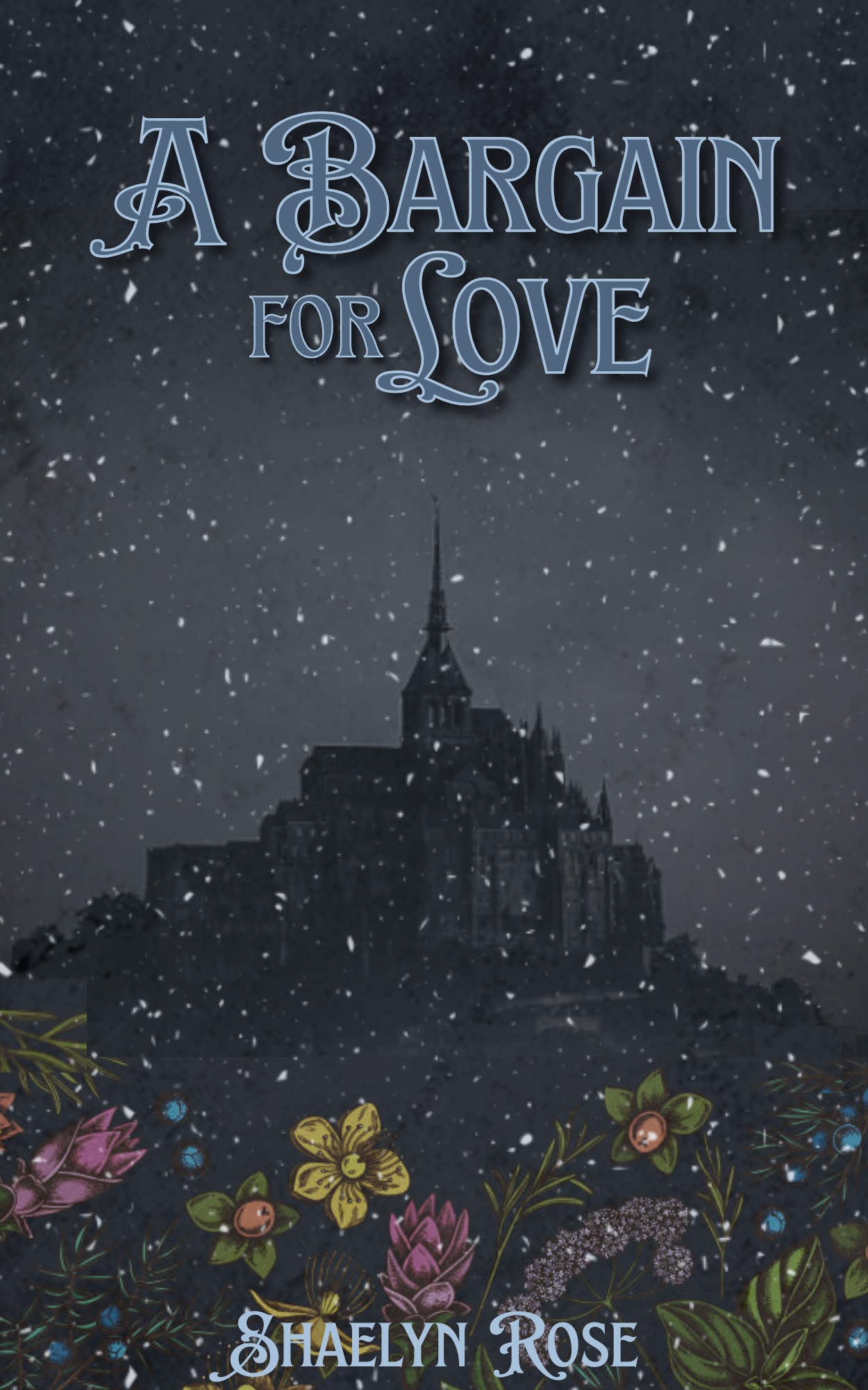 A Bargain For Love: A Romantasy Novelette