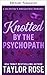 Nouée par le psychopathe