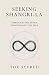 Seeking Shangri-La: Through...