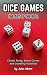 Dice Games: The Art of the ...