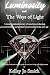Luminosity: and The Ways of Light
