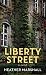 Liberty Street (Premier Fiction Series)