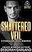 Shattered Veil (Astoria Royals Standalones #2)
