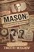 Mason: A Man with No Beginning