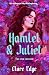 Hamlet & Juliet (The Star C...