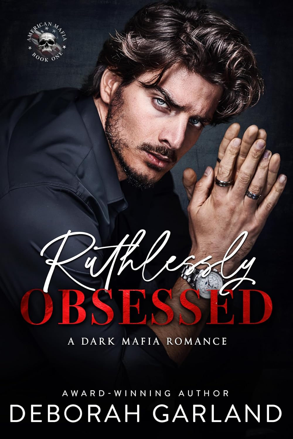 Ruthlessly Obsessed (American Mafia #1)