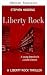 Liberty Rock (Thriller Libe...