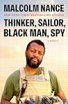 Thinker, Sailor, Black Man, Spy by Malcolm W. Nance