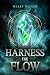 Harness the Flow: A Fantasy...
