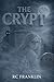 The Crypt: A haunting story...