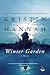 Winter Garden by Kristin Hannah Winter Garden by Kristin Hannah