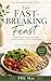 The Fast-Breaking Feast by PBK Max
