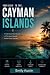 YOUR GUIDE TO THE CAYMAN IS...