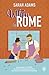 When in Rome (When in Rome, #1)