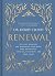Renewal: 90 Daily Readings for Restoring Your Mind, Your Boundaries, Your Relationships, and Your Peace