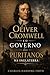 Oliver Cromwell e o Governo...