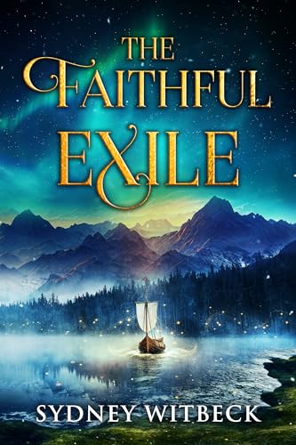 The Faithful Exile (The Sword of Redemption series Book 1)
