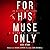 For His Muse Only (The Okoy...
