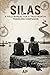 SILAS: A Field Manual for a...