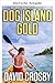 Dog Island Gold (Will Harpe...