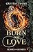 Burn for Love: Echoes of Ol...