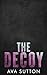 The Decoy