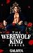 The Werewolf King Series: A...