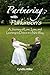 Partnering With Parkinsons:...