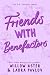 Friends with Benefactors (T...