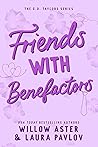 Friends with Benefactors (The G.D. Taylors #5)
