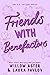 Friends with Benefactors (The G.D. Taylors #5)