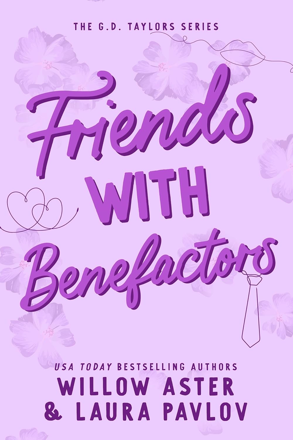 Friends with Benefactors (The G.D. Taylors #5)