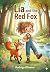 Lia and the Red Fox: A stor...